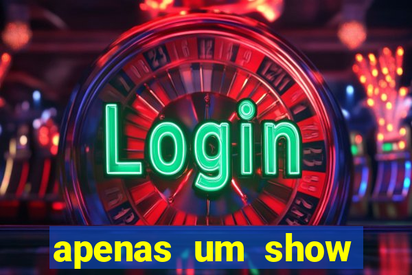 apenas um show pancadaria 2